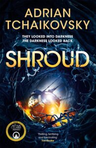 Fremde auf einer fremden Welt: „Shroud“ von Adrian Tchaikovsky